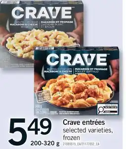 Fortinos CRAVE ENTRÉES, 200-320G offer