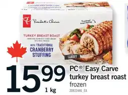 Fortinos PC EASY CARVE TURKEY BREAST ROAST, 1 kg offer