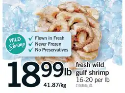 Fortinos FRESH WILD GULF SHRIMP, 16-20 per lb offer