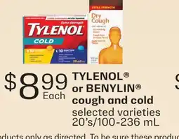 Fortinos TYLENOL OR BENYLIN COUGH AND COLD, 20'S/100-236 ML offer