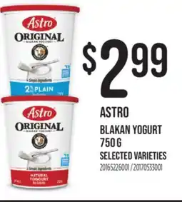 Fortinos ASTRO BLAKAN YOGURT, 750 g offer