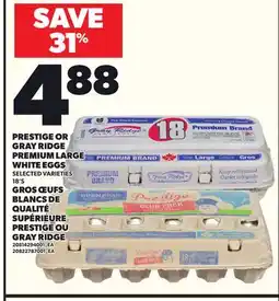Independent Grocer PRESTIGE OR GRAY RIDGE PREMIUM LARGE WHITE EGGS, 18'S offer