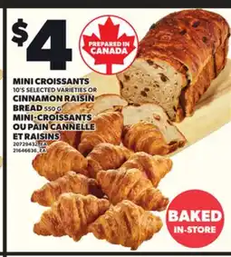 Independent Grocer MINI CROISSANTS, 10'S OR CINNAMON RAISIN BREAD, 550 G offer