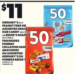 Independent Grocer HERSHEY'S, 50'S PEANUT FREE OR ASSORTED SNACK SIZE CANDY, 582/513 G OR REESE'S SHAPES, 35'S/595 G offer