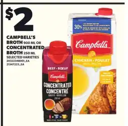 Loblaws CAMPBELL'S BROTH 900 ML OR CONCENTRATED BROTH 250 ML offer