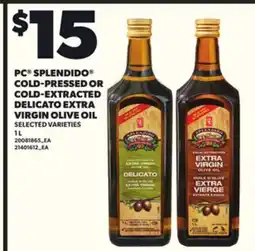 Loblaws PC SPLENDIDO COLD-PRESSED OR COLD-EXTRACTED DELICATO EXTRA VIRGIN OLIVE OIL, 1 L offer