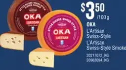 Loblaws OKA L'ARTISAN SWISS-STYLE L'ARTISAN SWISS-STYLE SMOKE offer