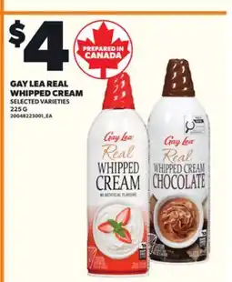 Loblaws GAY LEA REAL WHIPPED CREAM, 225 G offer