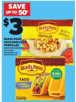 Loblaws OLD EL PASO TACO SHELLS OR TORTILLAS, 125-334 G offer
