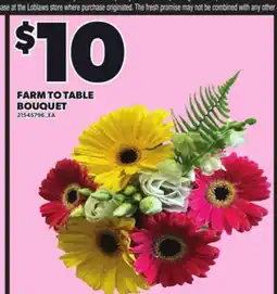 Loblaws FARM TO TABLE BOUQUET offer