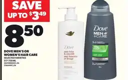 Loblaws DOVE MEN'S OR WOMEN'S HAIR CARE, 517-750 ML offer
