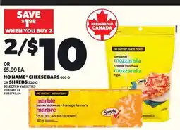 Loblaws NO NAME CHEESE BARS, 400 G OR SHREDS, 320 G offer