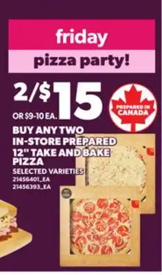 Loblaws 12 TAKE AND BAKE PIZZA offer