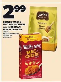 Loblaws FOULDS WACKY MAC MAC & CHEESE, 156 G OR BERMAN HONEY COOKIES, 200 G offer
