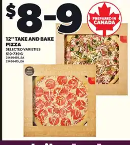 Loblaws 12 TAKE AND BAKE PIZZA, 510-739 G offer