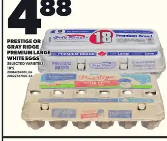 Loblaws PRESTIGE OR GRAY RIDGE PREMIUM LARGE WHITE EGGS, 18'S offer
