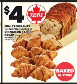 Loblaws MINI CROISSANTS 10'S OR CINNAMON RAISIN BREAD 550 G offer