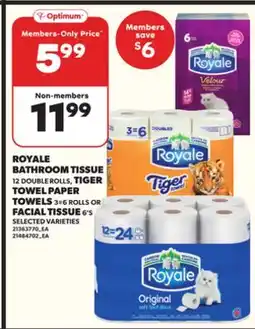 Loblaws ROYALE BATHROOM TISSUE 12 DOUBLE ROLLS, TIGER TOWEL PAPER TOWELS 3=6 ROLLS OR FACIAL TISSUE 6'S offer