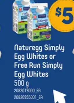 Loblaws NATUREGG SIMPLY EGG WHITES OR FREE RUN SIMPLY EGG WHITES, 500 G offer