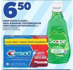 Loblaws CREST SCOPE CLASSIC, 1L CREST REGULAR TOOTHPASTE OR CREST REGULAR TOOTHPASTE, 4'S offer