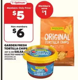 Loblaws GARDEN FRESH TORTILLA CHIPS 397 G OR SALSA 473 ML offer