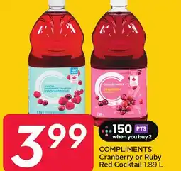 Sobeys COMPLIMENTS Cranberry or Ruby Red Cocktail offer