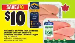 FreshCo Mina Halal or Prime RWA Boneless Skinless Chicken Breasts & Boneless skinless chicken Thighs offer