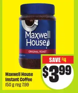 FreshCo Maxwell House Instant Coffee 150g offer