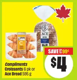 FreshCo Compliments Croissants 6 pk or Ace Bread 595 g offer