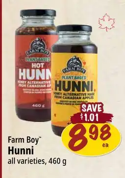 Farm Boy Farm Boy Hunni all offer