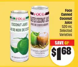 FreshCo Foco Canned Coconut Juice 520 mL Selected Varieties Mid-Autumn offer
