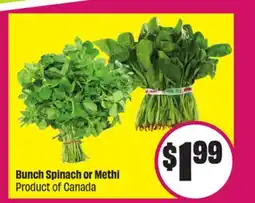FreshCo Bunch Spinach or Methi Product of Canada offer