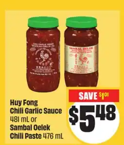 Chalo FreshCo Huy Fong Chili Garlic Sauce 481 mL or Sambal Oelek Chili Paste 476 mL Mid-Autumn offer