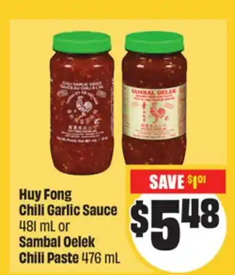 Chalo FreshCo Huy Fong Chili Garlic Sauce 481 mL or Sambal Oelek Chili Paste 476 mL Mid-Autumn offer