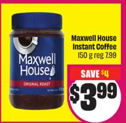 Chalo FreshCo Maxwell House Instant Coffee 150 g offer