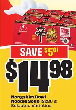 Chalo FreshCo Nongshim Bowl Noodle Soup 12x86 g Selected Varieties Mid-Autumn offer
