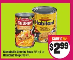 Chalo FreshCo Campbell's Chunky Soup 515 mL or Habitant Soup 796 mL offer