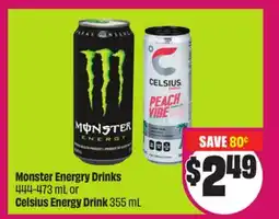 Chalo FreshCo Monster Energry Drinks 444-473 mL or Celsius Energy Drink 355 mL offer