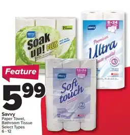 PharmaChoice Savvy Paper Towel, Bathroom Tissue offer