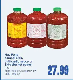 Wholesale Club HUY FONG SAMBAL OLEK, CHILI GARLIC SAUCE OR SRIRACHA HOT SAUCE 3.5 L offer