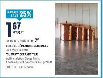BMR TUILE DE CÉRAMIQUE  SUBWAY  offer