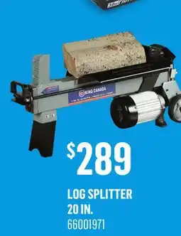 Canac Log Splitter 20 in offer