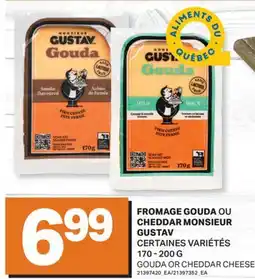 L'Intermarché FROMAGE GOUDA OU CHEDDAR MONSIEUR | GOUDA OR CHEDDAR CHEESE, 170 - 200 G offer
