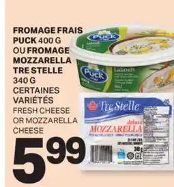 L'Intermarché FROMAGE FRAIS, 400G OU FROMAGE MOZZARELLA, 340G | FRESH CHEESE OR MOZZARELLA CHEESE offer