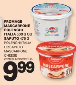 L'Intermarché FROMAGE MASCARPONE ITALIA, 500G OU SAPUTO, 475G | ITALIA OR MASCARPONE CHEESE offer