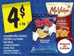 Maxi Croustilles Miss Vickie's ou Ruffles offer