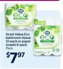 Walmart Great Value Eco bathroom tissue or paper towels offer