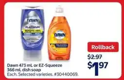 Walmart Dawn 473 mL or EZ-Squeeze 366 mL dish soap offer