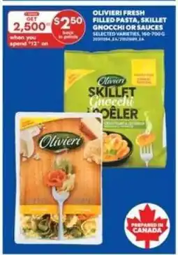 Real Canadian Superstore Olivieri Fresh Filled Pasta, Skillet Gnocchi or Sauces offer