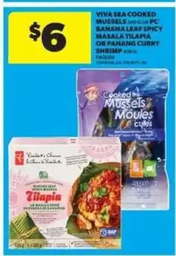 Real Canadian Superstore Viva Sea Cooked Mussels or PC Banana Leaf Spicy Masala Tilapia or Panang Curry Shrimp offer